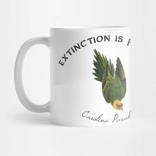 Extinction is Forever - Carolina Parakeet Mug